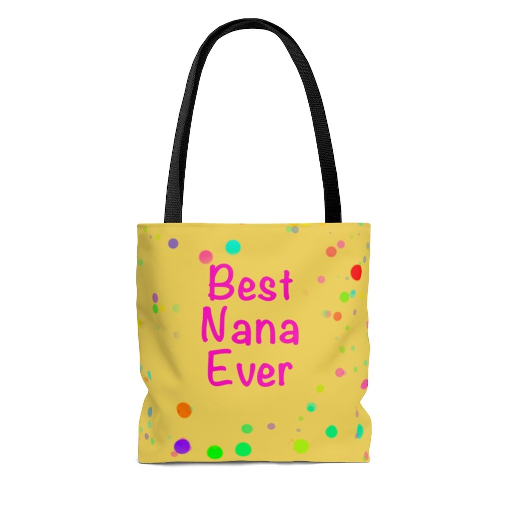 Best Nana Ever Long Strapped Tote