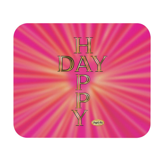 Happy Day Pink  Mouse Pad