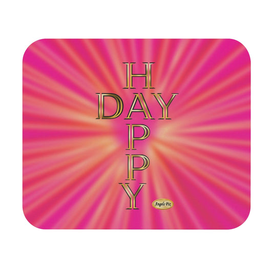Happy Day Pink Mouse Pad